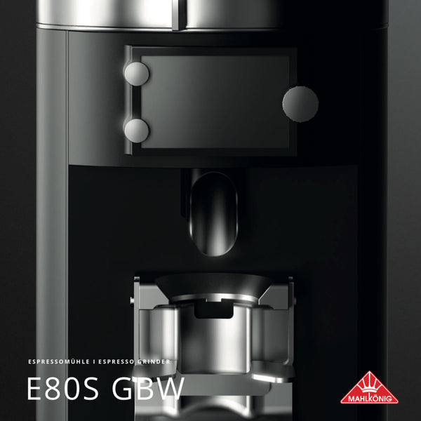 Coffee Grinder Mahlkonig E80S GbW - New! - LA FORTUNA GOURMET